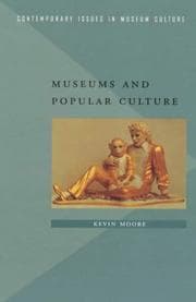 Tapa de Museums and Popular Culture (Contemporary Issues in Museum Culture Series)