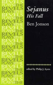 Tapa de Sejanus, His Fall (The Revels Plays)