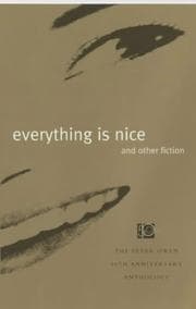Tapa de Everything Is Nice and Other Fiction