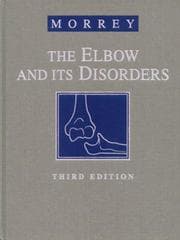 Tapa de The Elbow and Its Disorders (Elbow & Its Disorders (Morrey))