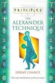 Tapa de Principles of the Alexander Technique