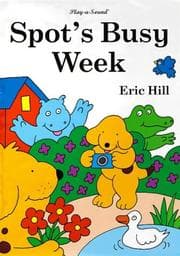 Tapa de Spot's Busy Week (Play-a-sound)