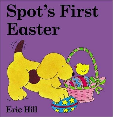 Tapa de Spot's First Easter (Spot Lift-the-flap)