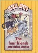 Tapa de Four Friends and Other Stories