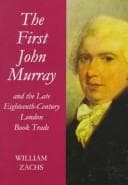 Tapa de The First John Murray and the Late Eighteenth-Century London Book Trade