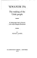 Tapa de Kwanim Pa: The Making of the Uduk People