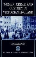 Tapa de Women, Crime, and Custody in Victorian England (Oxford Historical Monographs)