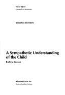 Tapa de A sympathetic understanding of the child, birth to sixteen