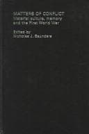 Tapa de MATTERS OF CONFLICT: MATERIAL CULTURE, MEMORY AND THE FIRST WORLD WAR; ED. BY NICHOLAS J. SAUNDERS