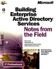 Tapa de Building an Enterprise Active Directory(tm) Notes from the Field