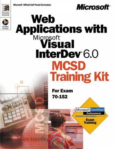 Tapa de Web Applications with Microsoft Visual InterDev 6.0 MCSD Training Kit (Dv-Dlt Fundamentals)