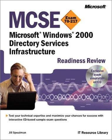 Tapa de MCSE Microsoft Windows 2000 Directory Services Infrastructure Readiness Review, Exam 70-217 (With Cd-ROM)
