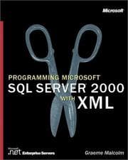 Tapa de Programming Microsoft SQL Server 2000 With XML (Pro-Developer)