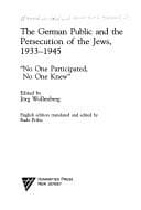 Tapa de The German public and the persecution of Jews, 1933-1945