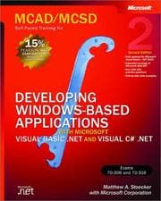 Tapa de MCAD/MCSD self-paced training kit. Developing Windows-based applications with Microsoft Visual BASIC .NET and Microsoft Visual C .NET