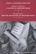 Tapa de Study and Listening Guide for a History of Western Music (6th): And Norton Anthology of Western Music (4th)