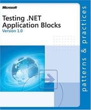 Tapa de Testing .NET Application Blocks   First Edition