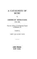 Tapa de A catalogue of music by American Moravians, 1742-1842