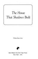 Tapa de House That Shadows Built (Literature of Cinema, Series 1)