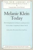 Tapa de Melanie Kleine Today: Developments in Theory and Practice
