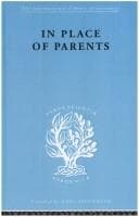 Tapa de In Place of Parents: International Library of Sociology J
