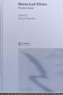 Tapa de NURSE-LED CLINICS: PRACTICE ISSUES; ED. BY RICHARD HATCHETT