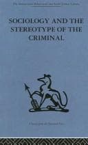Tapa de Sociology and the stereotype of the criminal
