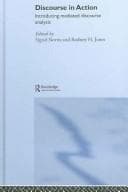 Tapa de Discourse in Action  Introducing Mediated Discourse Analysis