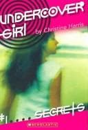 Tapa de Undercover Girl (#1 Secrets)