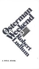 Tapa de The Osterman Weekend (Dell Book)