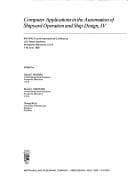 Tapa de Computer applications in the automation of shipyard operation and ship design, IV