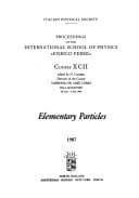 Tapa de Elementary Particles (Enrico Fermi International Summer School of Physics, Vol 92)