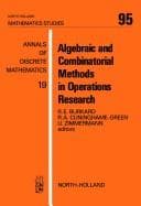 Tapa de Algebraic and Combinatorial Methods in Operations Research (Mathematics Studies)