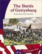 Tapa de The Battle of Gettysburg: Turning Point of the Civil War (Let Freedom Ring: the Civil War)