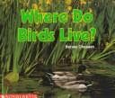 Tapa de Where Do Birds Live? (Science Emergent Readers)