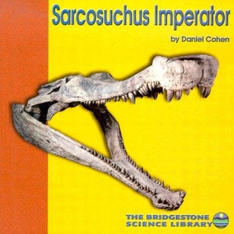Tapa de Sarcosuchus Imperator (Discovering Dinosaurs)