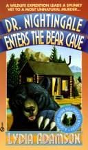 Tapa de Dr. Nightingale enters the bear cave : a Deirdre Quinn Nightingale mystery