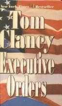 Tapa de Executive Orders (Jack Ryan Novels)