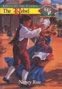 Tapa de The Rebel (Christian Heritage Series: The Williamsburg Years #1)