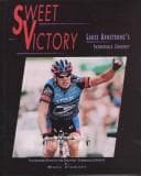 Tapa de Sweet Victory: Lance Armstrong's Incredible Journey