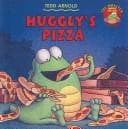 Tapa de Huggly's Pizza - The Monster Under the Bed Storybook