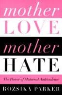Tapa de Mother love/mother hate