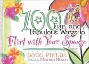 Tapa de 100 fun and fabulous ways to flirt with your spouse