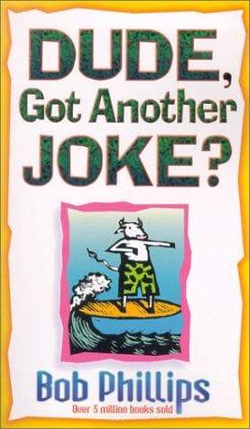 Tapa de Dude, got another joke?