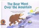Tapa de The Bear Went over the Mountain (Learn to Read Read to Learn Fun & Fantasy)