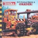 Tapa de If I Could Drive a Grader
