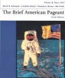 Tapa de The Brief American Pageant A History of the Republic: Volume II