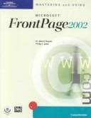 Tapa de Mastering and Using Microsoft FrontPage 2002