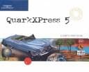Tapa de QuarkXPress 5-Design Professional (Illustrated Course Guides)