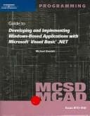 Tapa de MCSD/MCAD Guide to Developing and Implementing Windows-Based Applications with Microsoft Visual Basic .NET